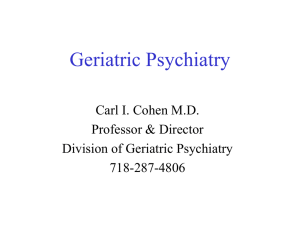 Geriatric Psychiatry Lecture - SUNY Downstate Medical Center