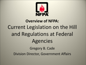 Overview of NFPA: Current Legislation on the Hill and Regulations