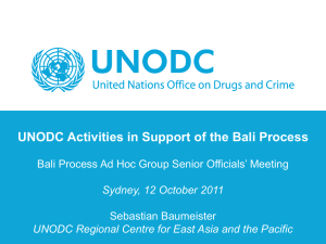 UNODC activities in support of the Bali Process
