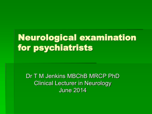 Neurological examination for psychiatrists