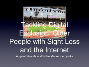 Tackling Digital Exclusion: Older People with Sight Loss