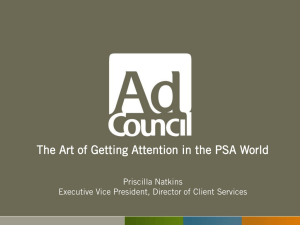 The Art of Getting Attention in the PSA World