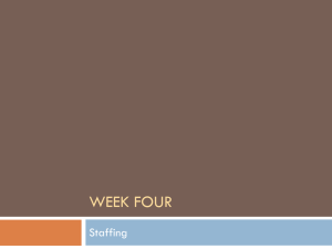 Staff, Week Four