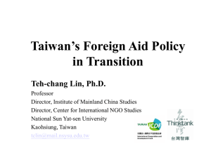 Taiwan`s Foreign Aid Policy in Transition Teh