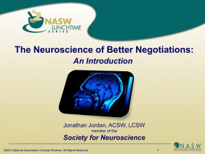The Neuroscience of Better Negotiations