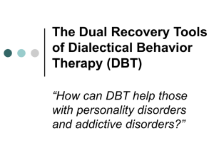 The Dual Recovery Tools of Dialectical Behavior Therapy