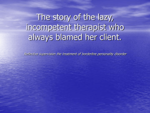 The story of the lazy, incompetent therapist who