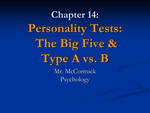 Psychology 14 - The Big Five and Type A. Vs. B