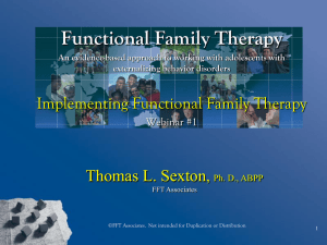 FFT-Webinar-1-2014 - Functional Family Therapy