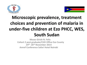 MOAB017 – Epidemic Pediatric Malaria In Ezo County, South Sudan