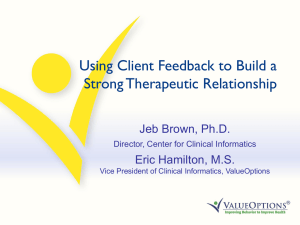 Using Client Feedback to Build a Strong Therapeutic