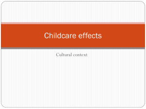 Extra: Childcare Link. How is the quantity and quality of child care