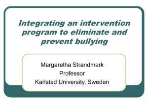 Integrating an intervention program to eliminate and prevent bullying