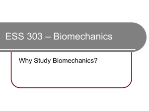 ESS 303 -- Biomechanics