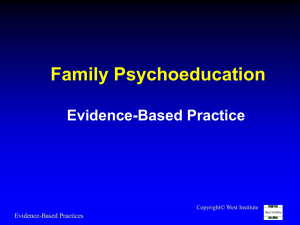 Family PsychoSocial Education - WV Behavioral Health Planning