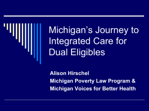 Michigan`s Integrated Care for Dual Eligibles Proposal