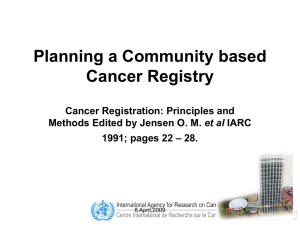 Planning a Community based Cancer Registry