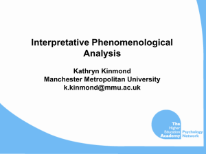 Interpretative Phenomological Analysis (IPA)
