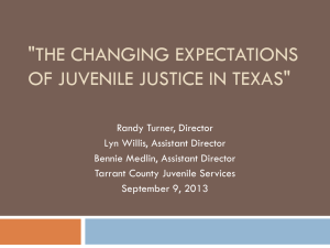 "The Changing Expectations of Juvenile Justice in Texas"