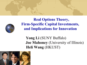 Real Options Theory, Firm-Specific Capital Investments, and