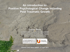 Introduction to Positive Psychological Change including PTG