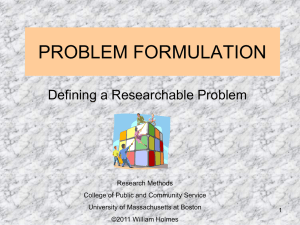PROBLEM FORMULATION: IDENTIFYING A PROBLEM