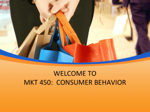 MKT 450: Consumer Behavior