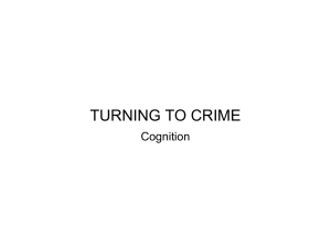 Turning to Crime Cognitive