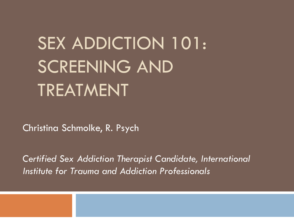 Sex Addiction, The Twelve Steps, And Therapy
