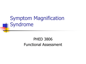 Symptom Magnification Syndrome (SMS)