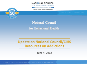 Addiction Update Slides - National Council for Behavioral Health