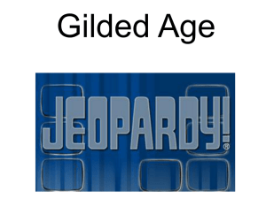Gilded Age Jeopardy - Marshall Middle School