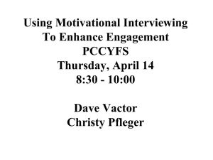 Using Motivational Interviewing to Enhance Engagement