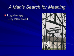 A Man`s Search for Meaning
