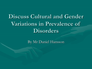 Discuss Cultural and Gender Variations in Prevalence of Disorders