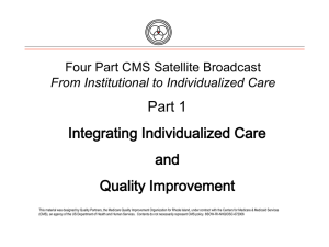 From Institutional to Individualized Care