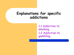 Explanations for specific addictions