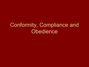 Conformity, Compliance and Obedience