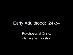 Early Adulthood: 24-34