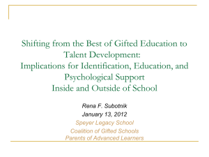 Giftedness and Talent Development Viewed Through the Lens of