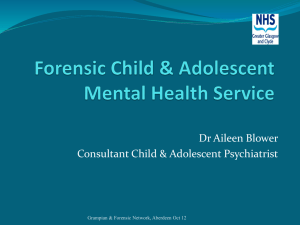 Forensic Child & Adolescent Mental Health Service
