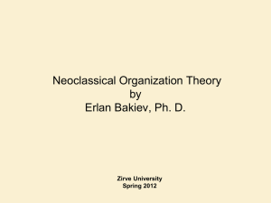 Chapter 1: Introducing Organization Theory: What is it and why does