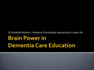 Elizabeth Milwain Brain power in dementia care education