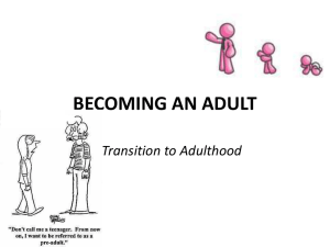 BECOMING AN ADULT