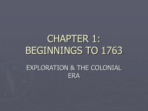 CHAPTER 1: BEGINNINGS TO 1763