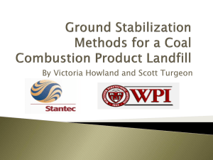 Ground Stabilization Methods for a Coal Combustion Product Landfill