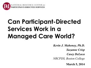Can Participant-Directed Services Work in a Managed Care World?
