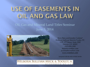 Easements in oil and gas law - Welborn Sullivan Meck & Tooley