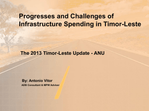 Progresses and Challenges of Infrastructure Spending in Timor