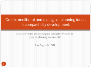 Green, neoliberal and dialogical planning ideas in compact city
